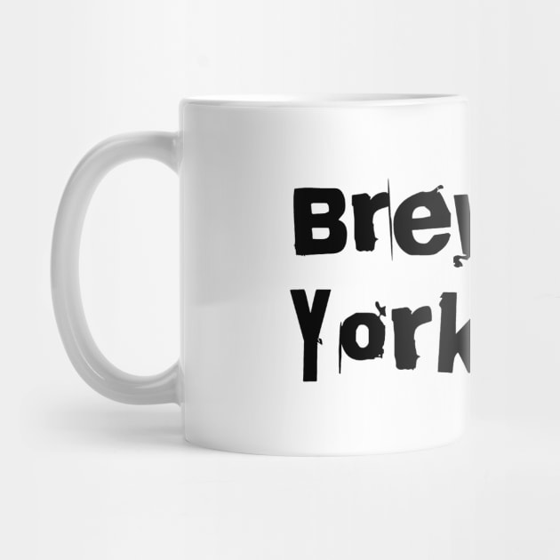 Brewed in Yorkshire by Gavlart